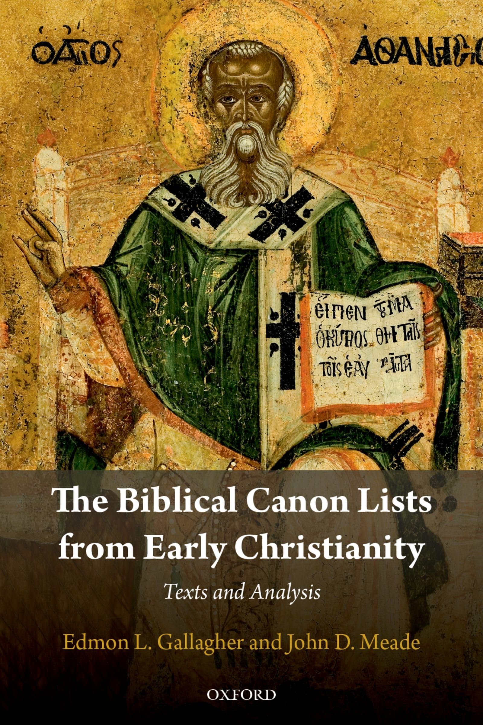 The Biblical Canon Lists from Early Christianity: Texts and Analysis Philosophy