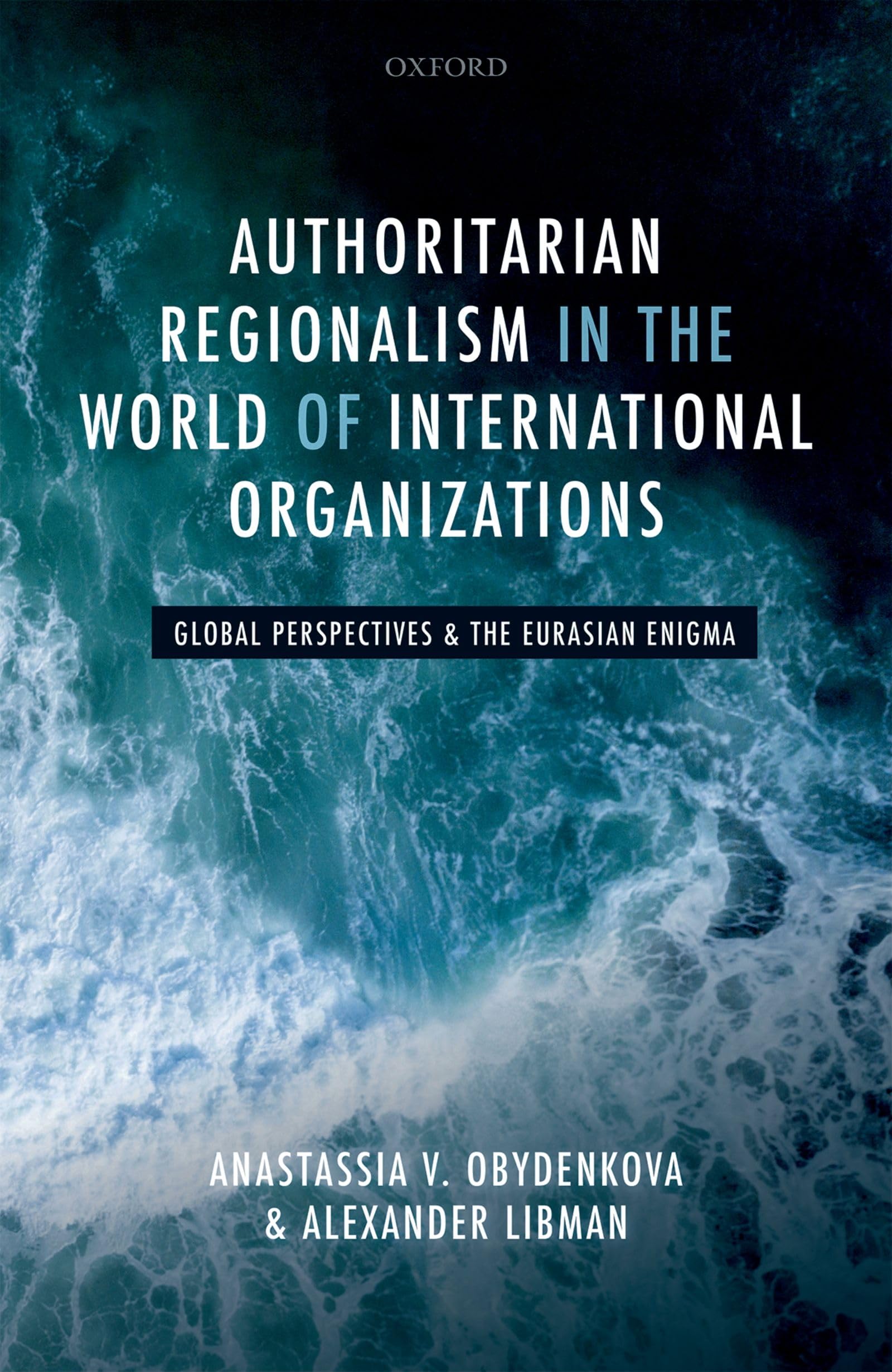 Authoritarian Regionalism in the World of International Organizations Law