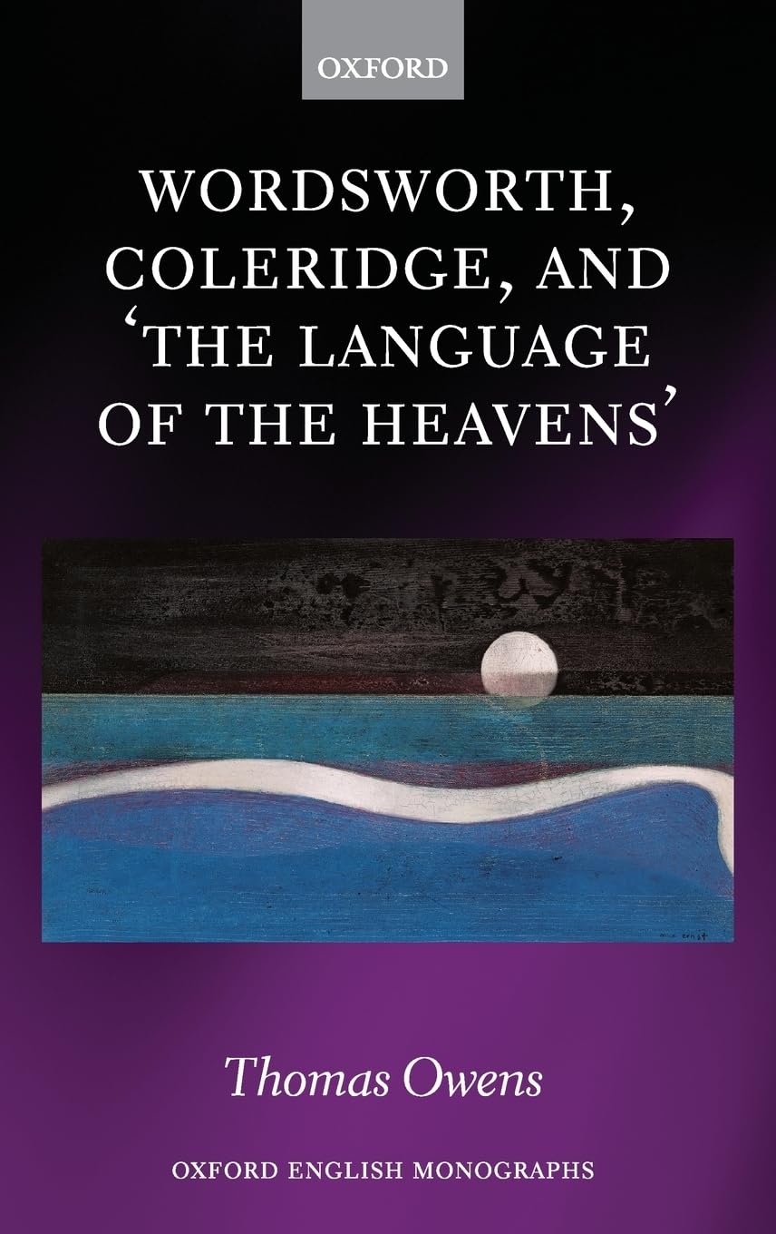 Wordsworth, Coleridge, and 'the Language of the Heavens' Poetry