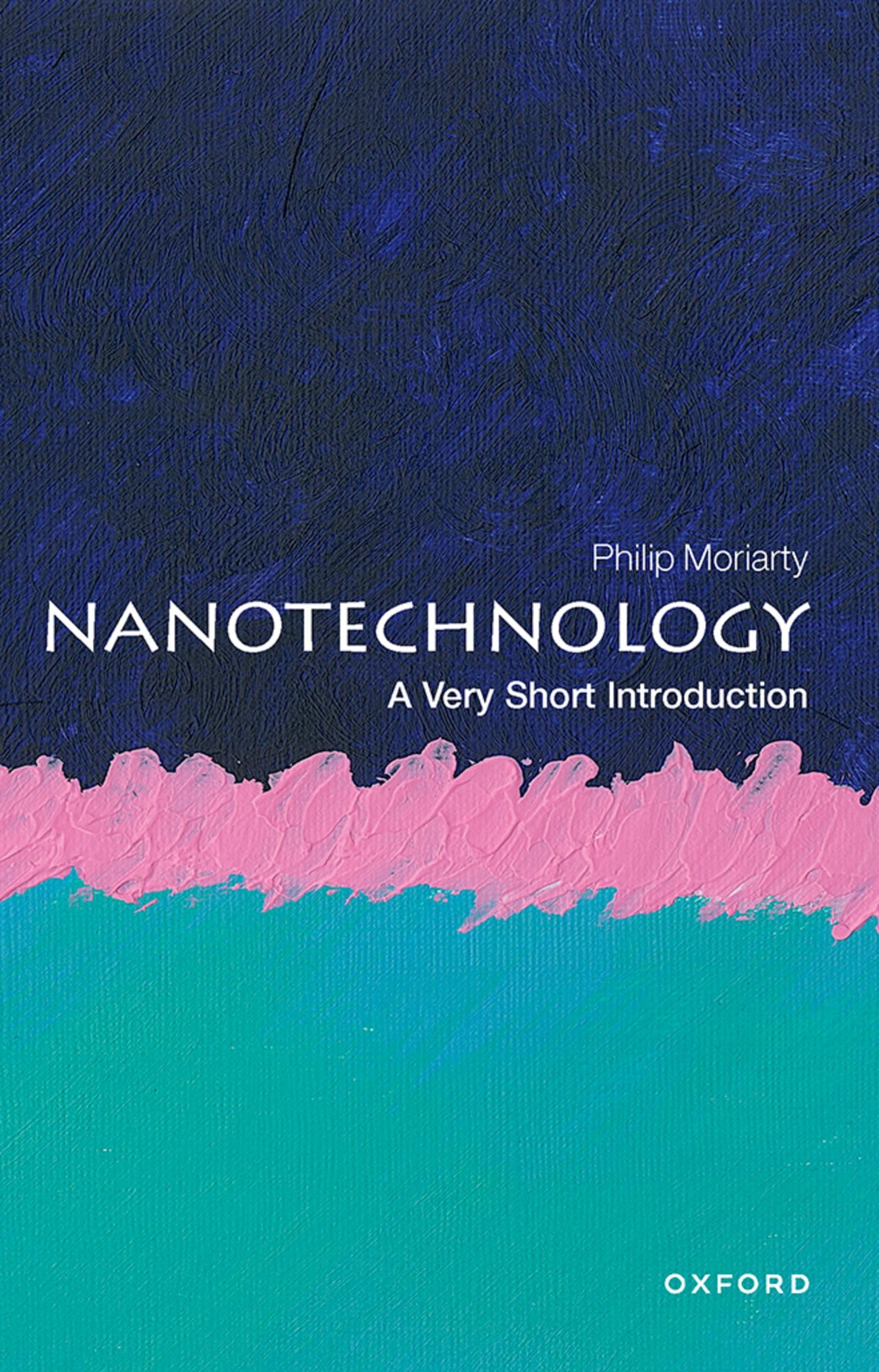 Nanotechnology: A Very Short Introduction (The Very Short Introductions) Media & Communication