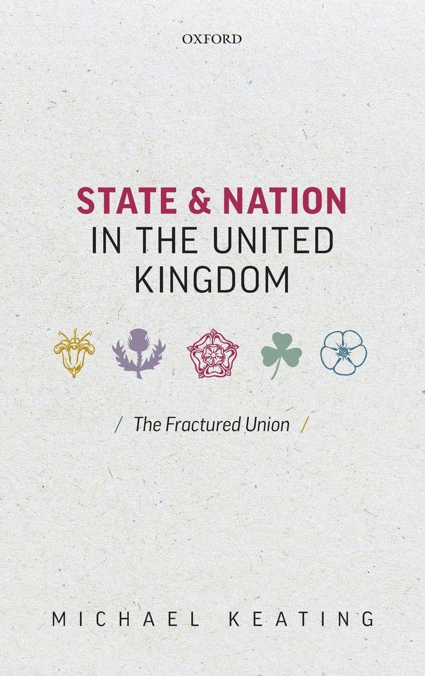 STATE & NATION IN UNITED KINGDOM C: The Fractured Union Law