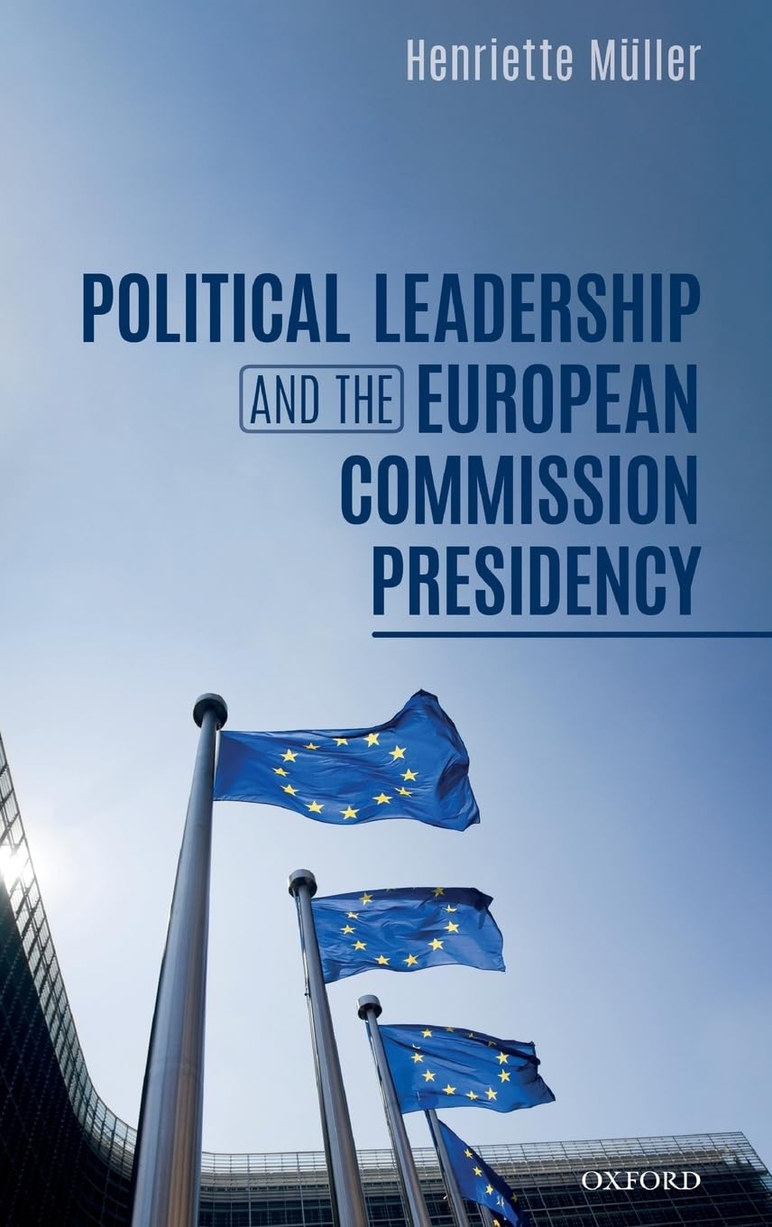Political Leadership and the European Commission Presidency Law