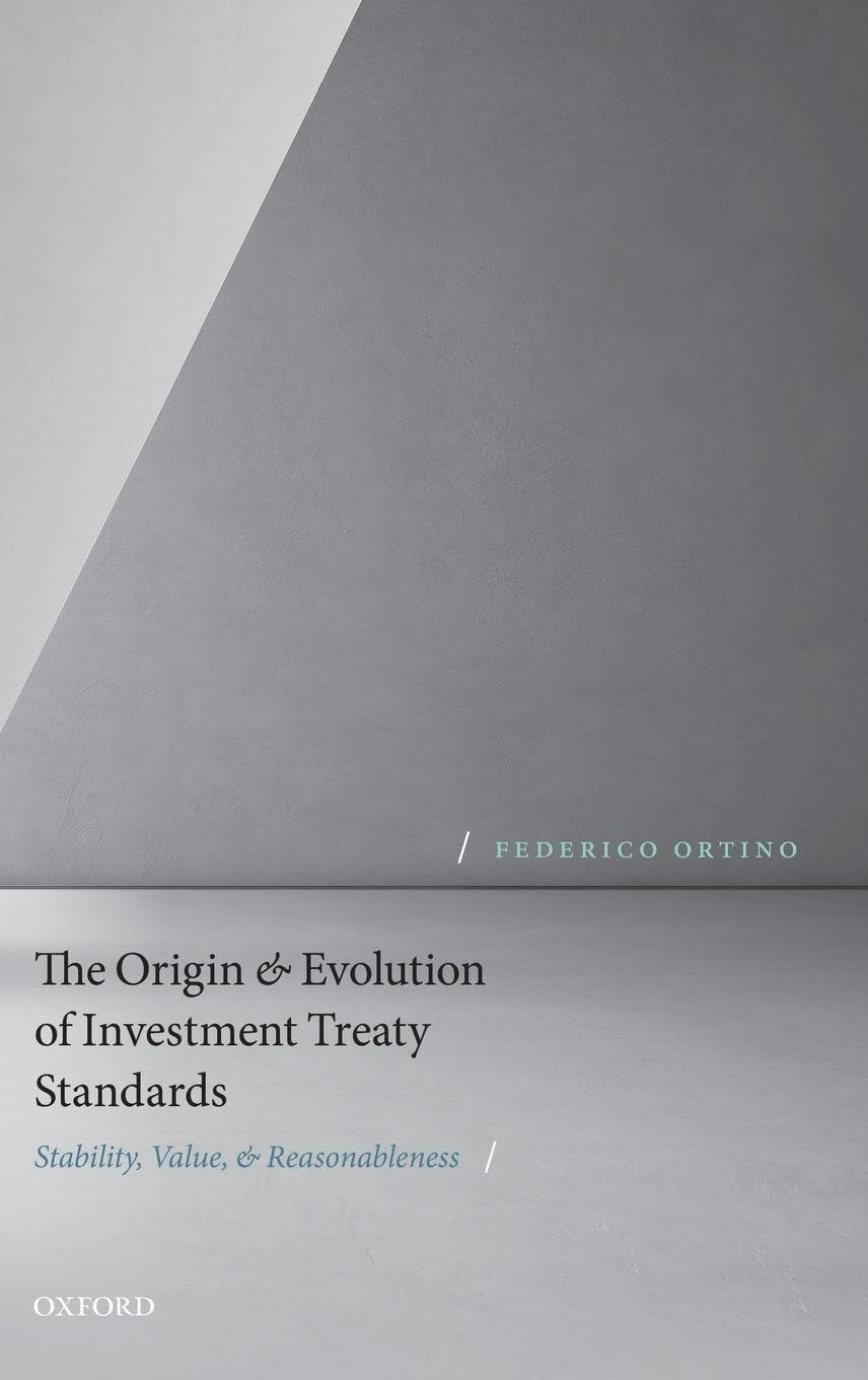 Origin and Evolution of Investment Treaty Standards Law