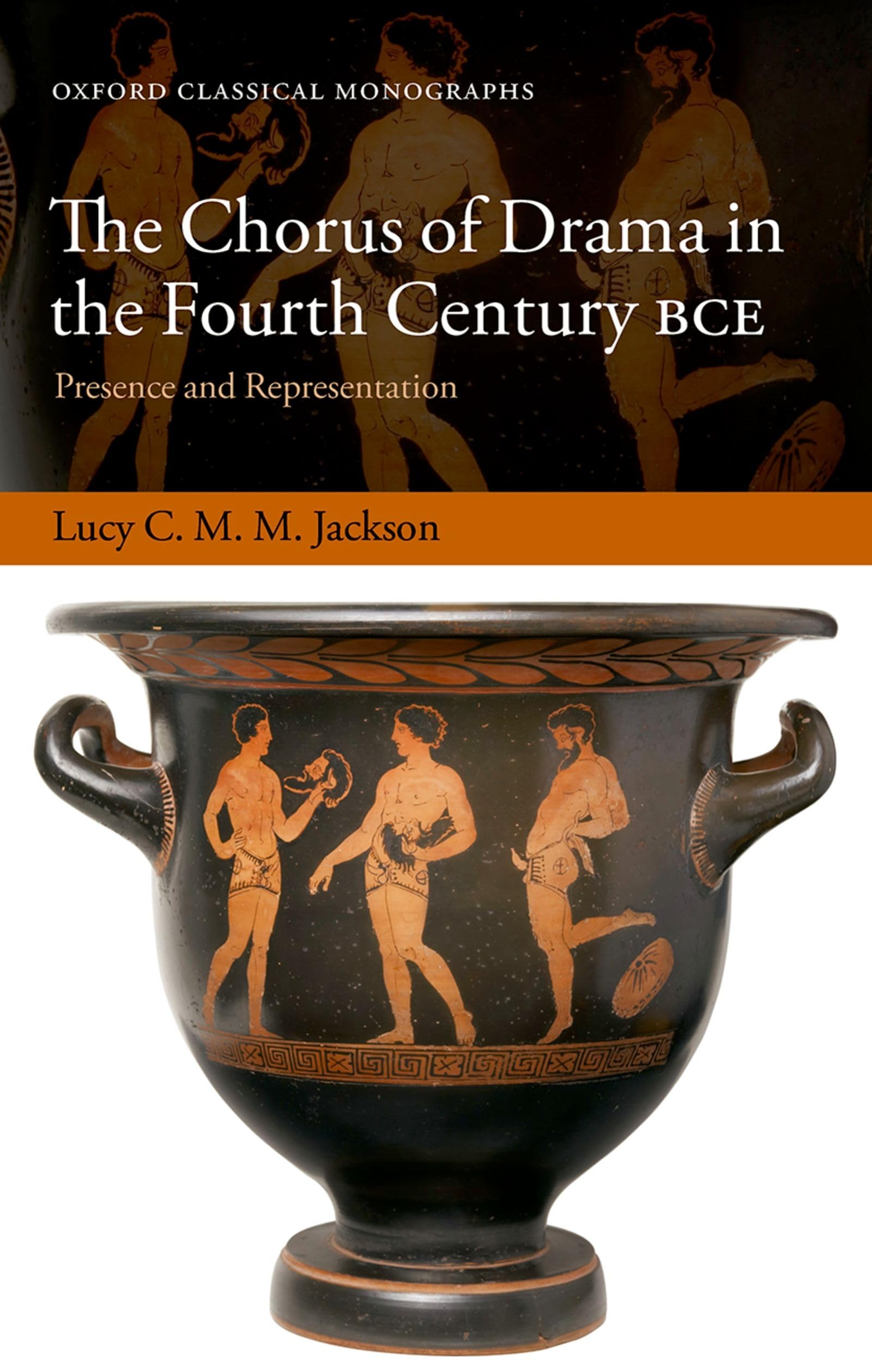 Chorus of Drama in the Fourth Century Bce Drama
