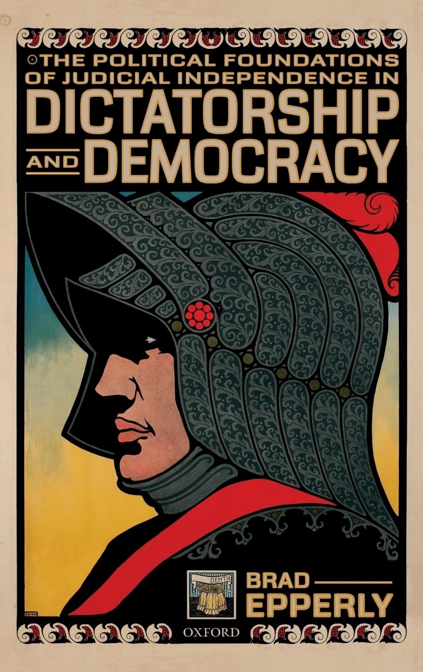 Political Foundations of Judicial Independence in Dictatorship and Democracy Law