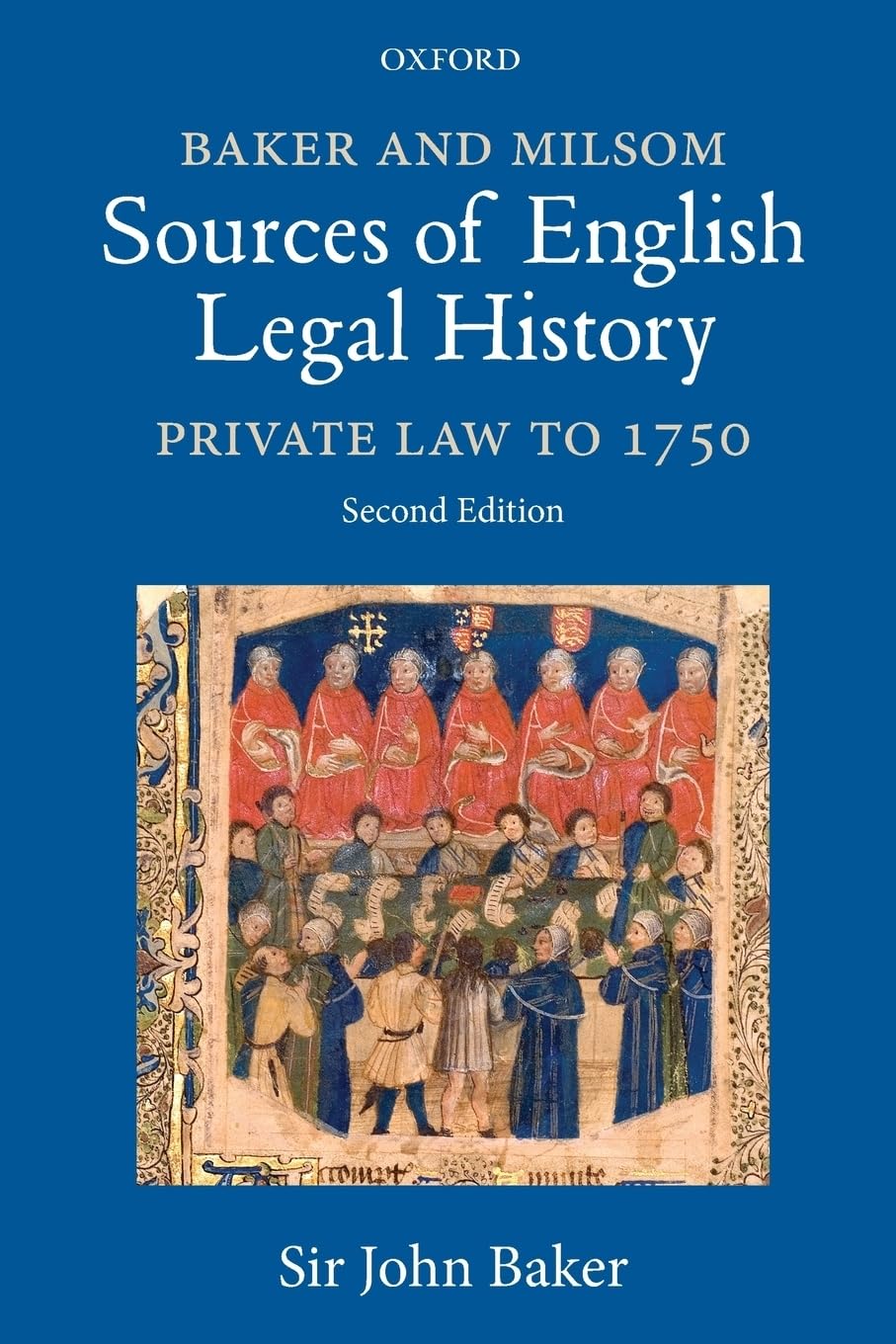 Baker and Milsom Sources of English Legal History Law