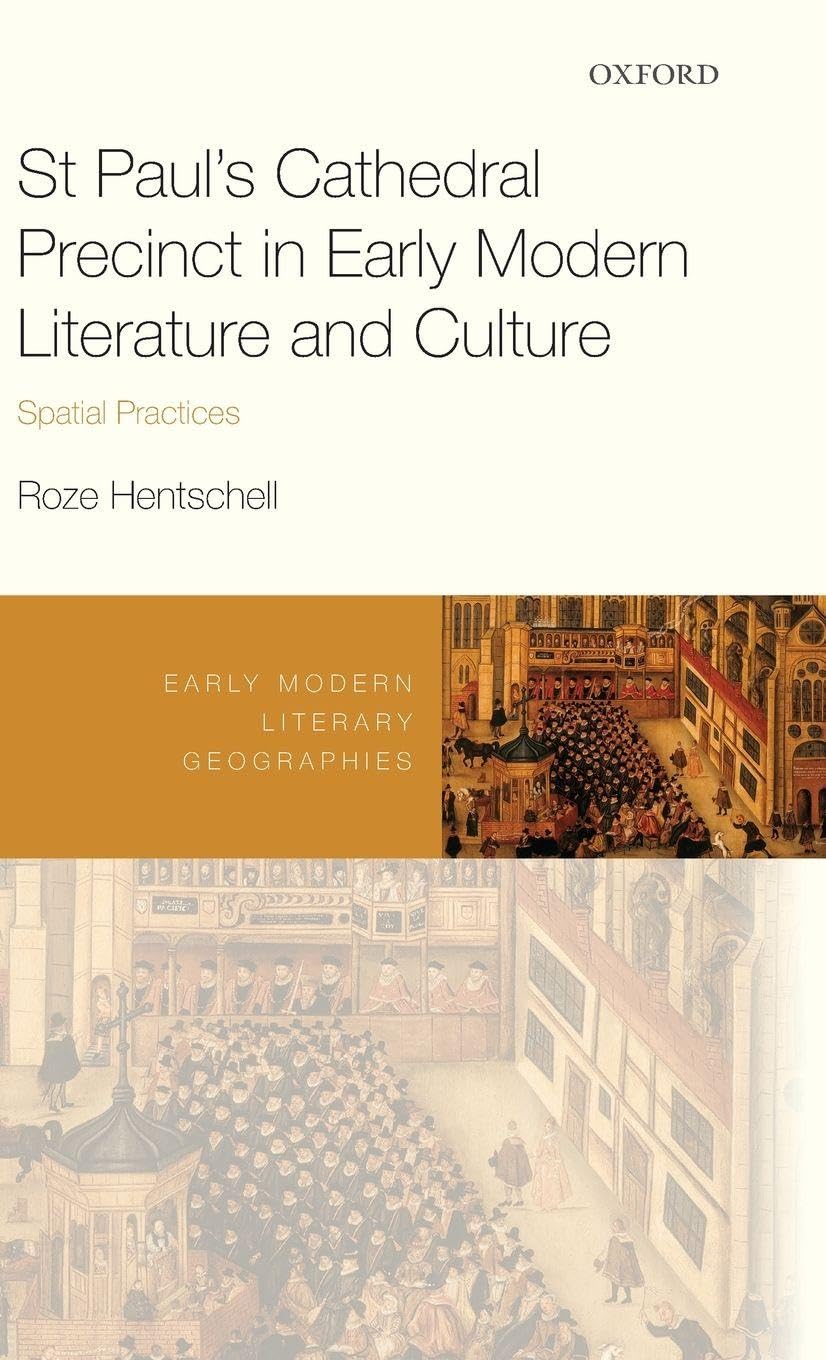 St Paul's Cathedral Precinct in Early Modern Literature and Culture Contemporary literature