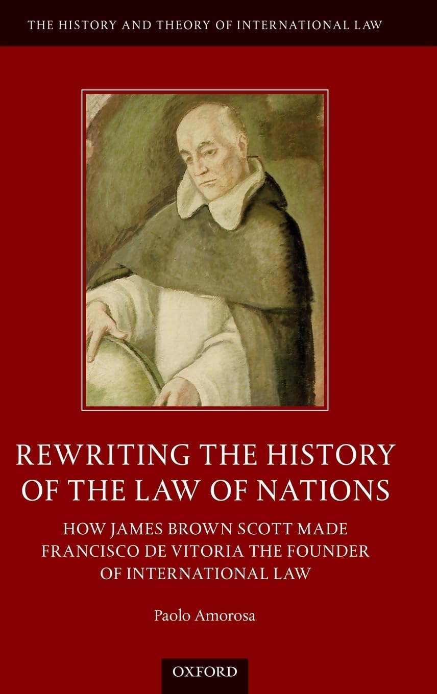 Rewriting the History of the Law of Nations Law