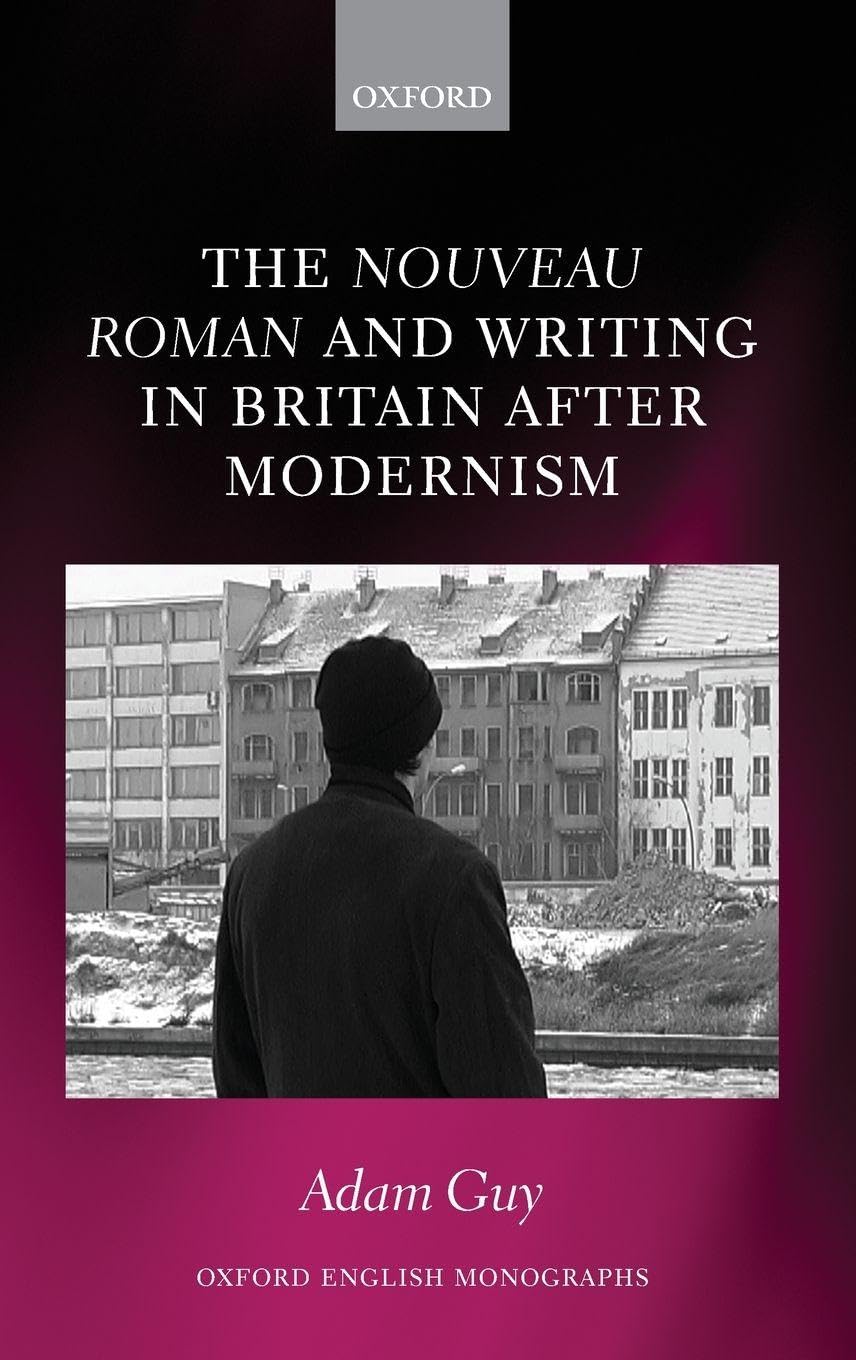 Nouveau Roman and Writing in Britain After Modernism Contemporary literature