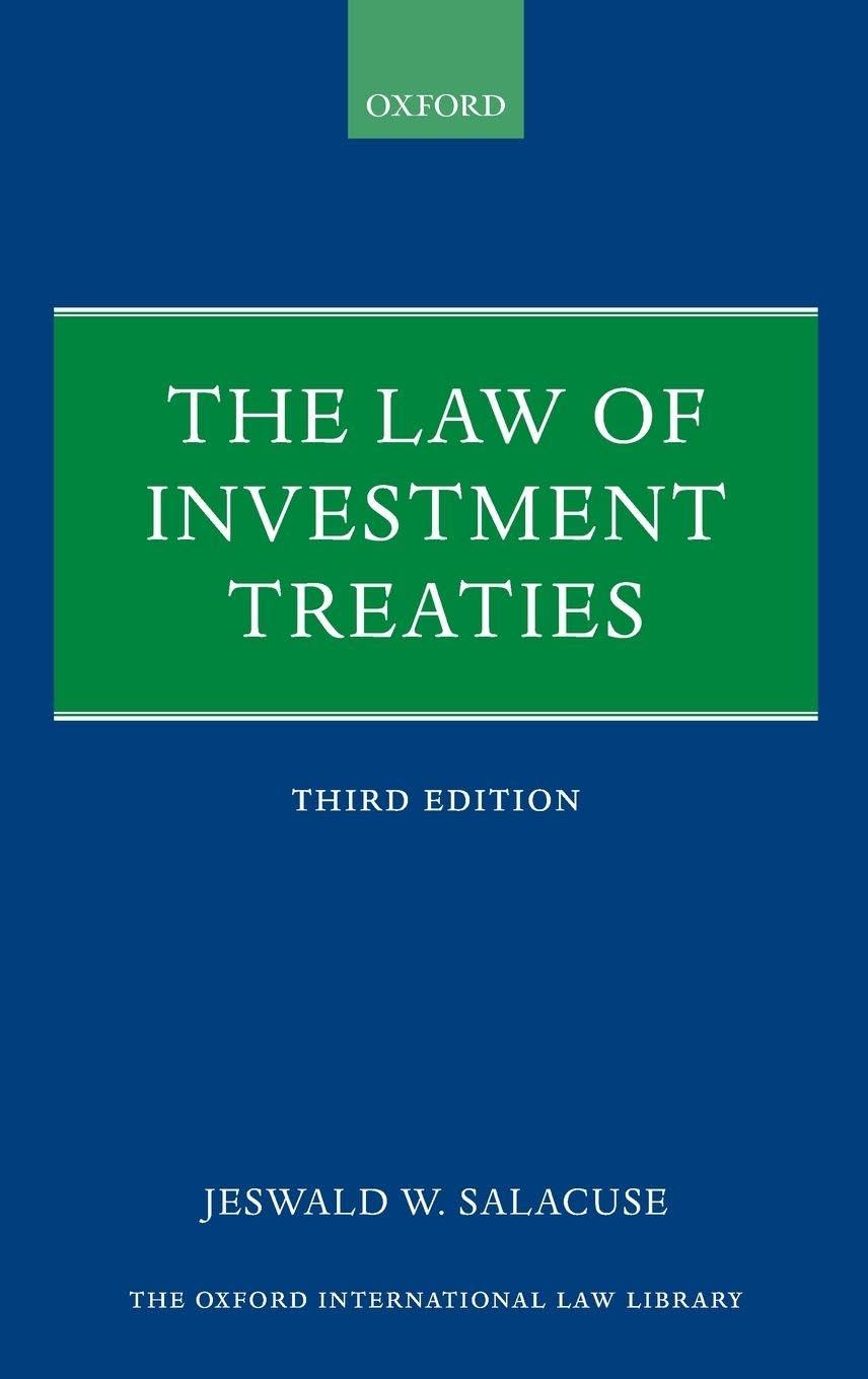LAW OF INVESTMENT TREATIES 3E OILL C Law