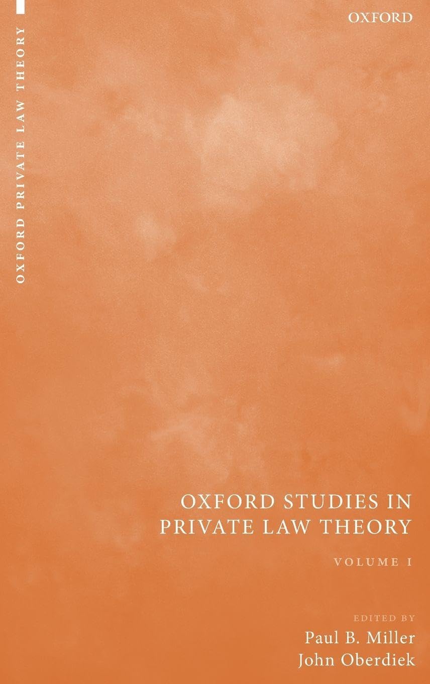 Oxford Studies in Private Law Theory Law