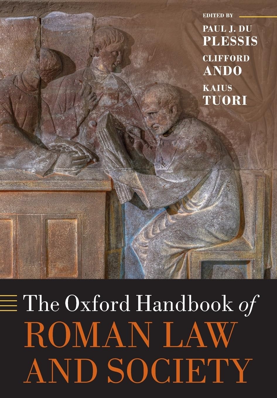 The Oxford Handbook of Roman Law and Society Law