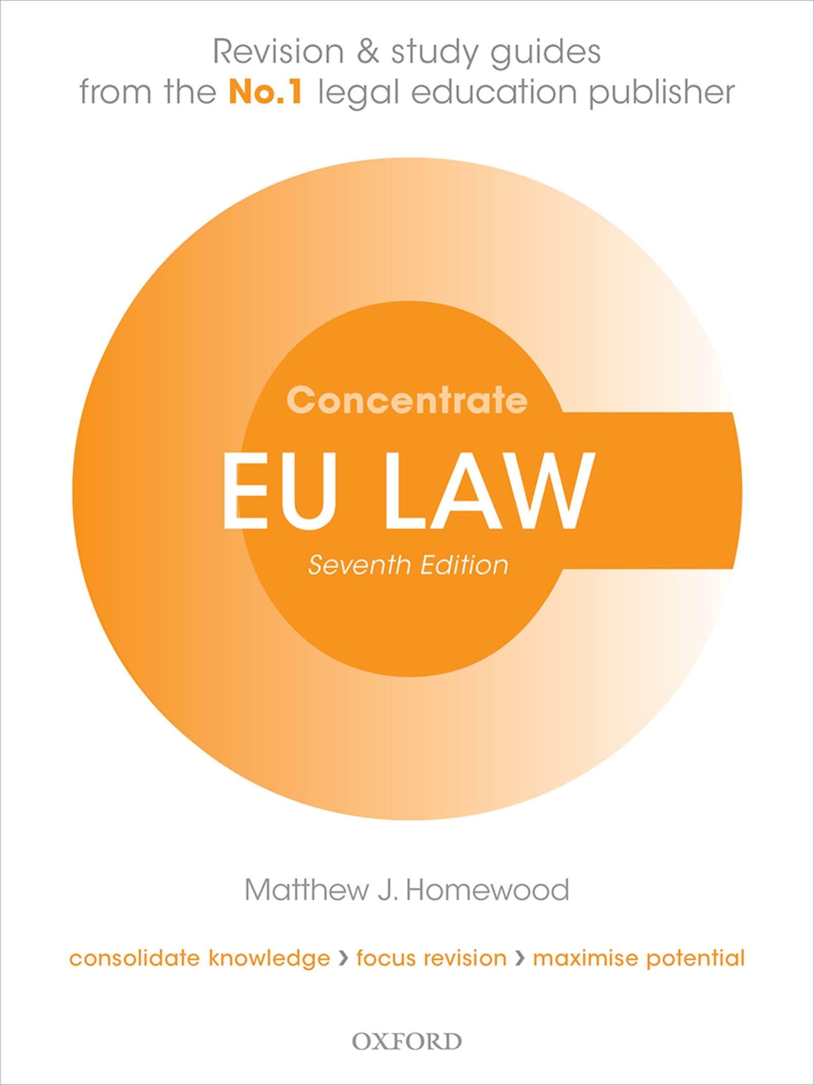 Homewood, M: EU Law Concentrate Law