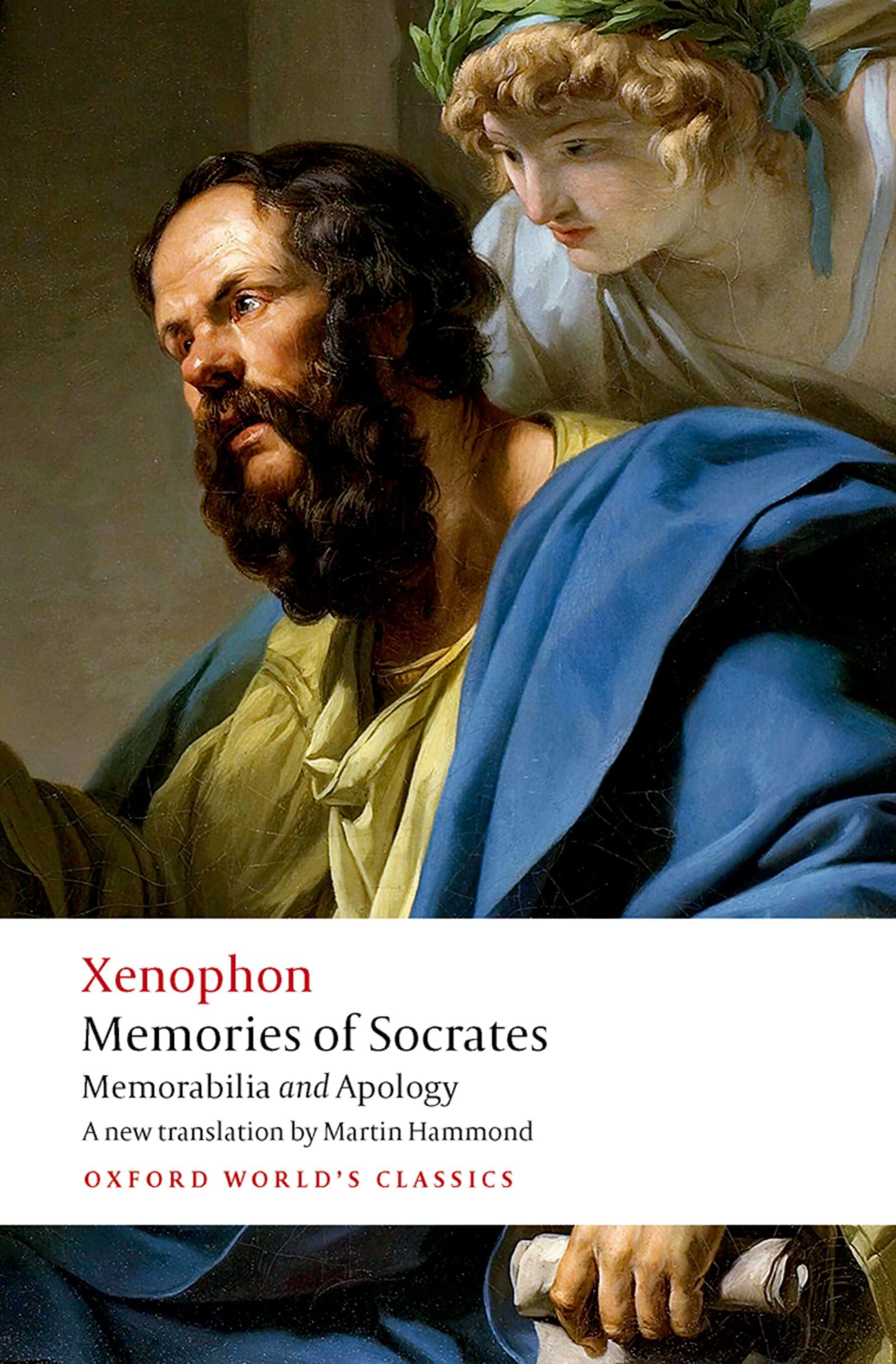 Memories of Socrates: Memorabilia and Apology (Oxford World's Classics) Philosophy