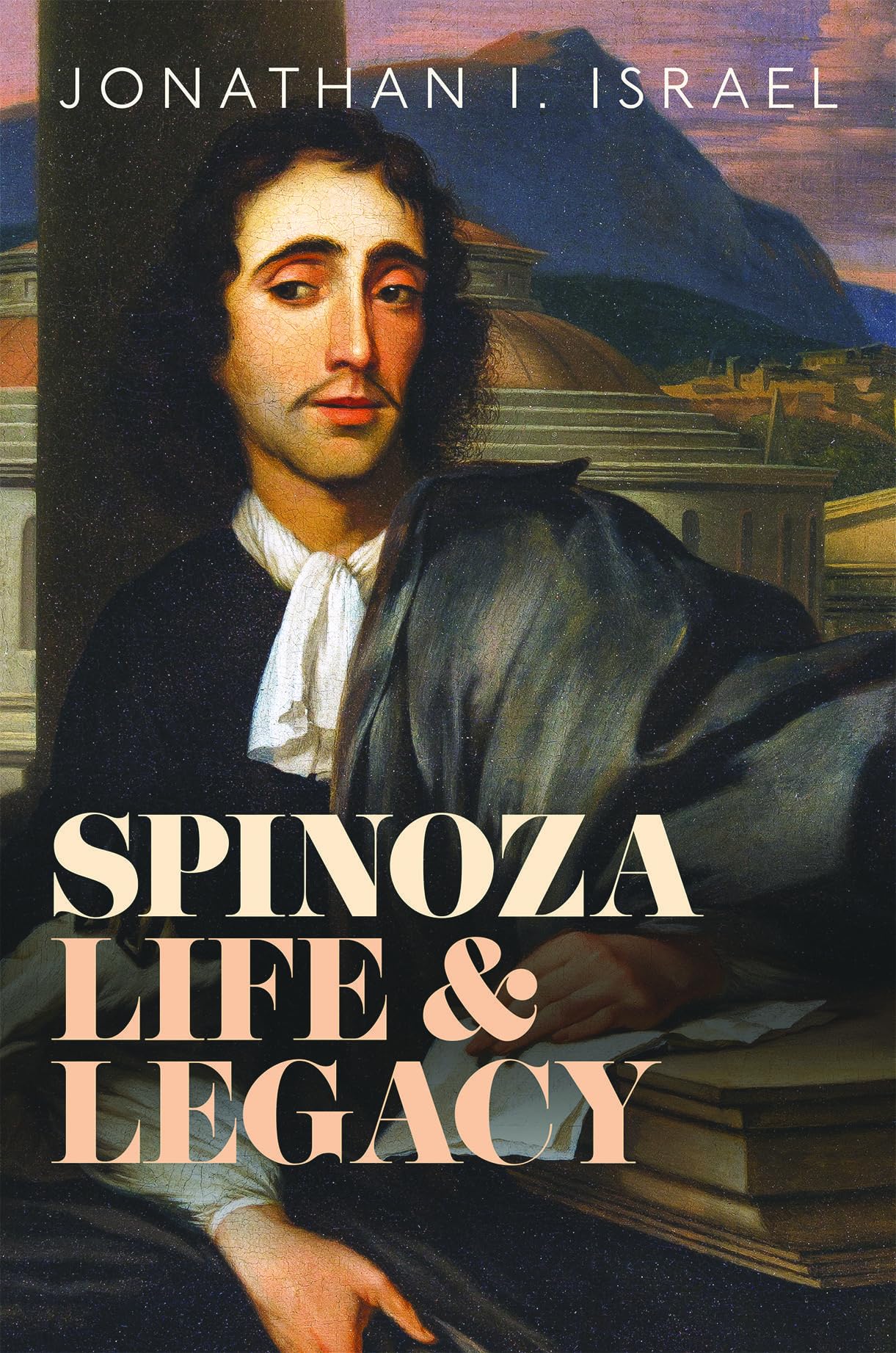 Spinoza, Life and Legacy Philosophy