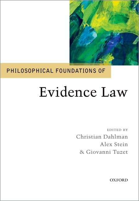 Philosophical Foundations of Evidence Law Contemporary literature