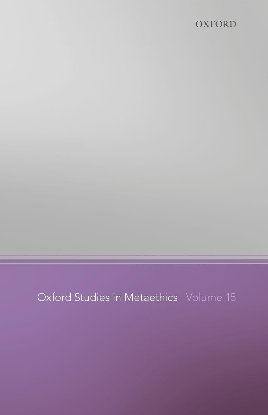 OXF STUDIES IN METAETHICS V15 OSMET P Philosophy