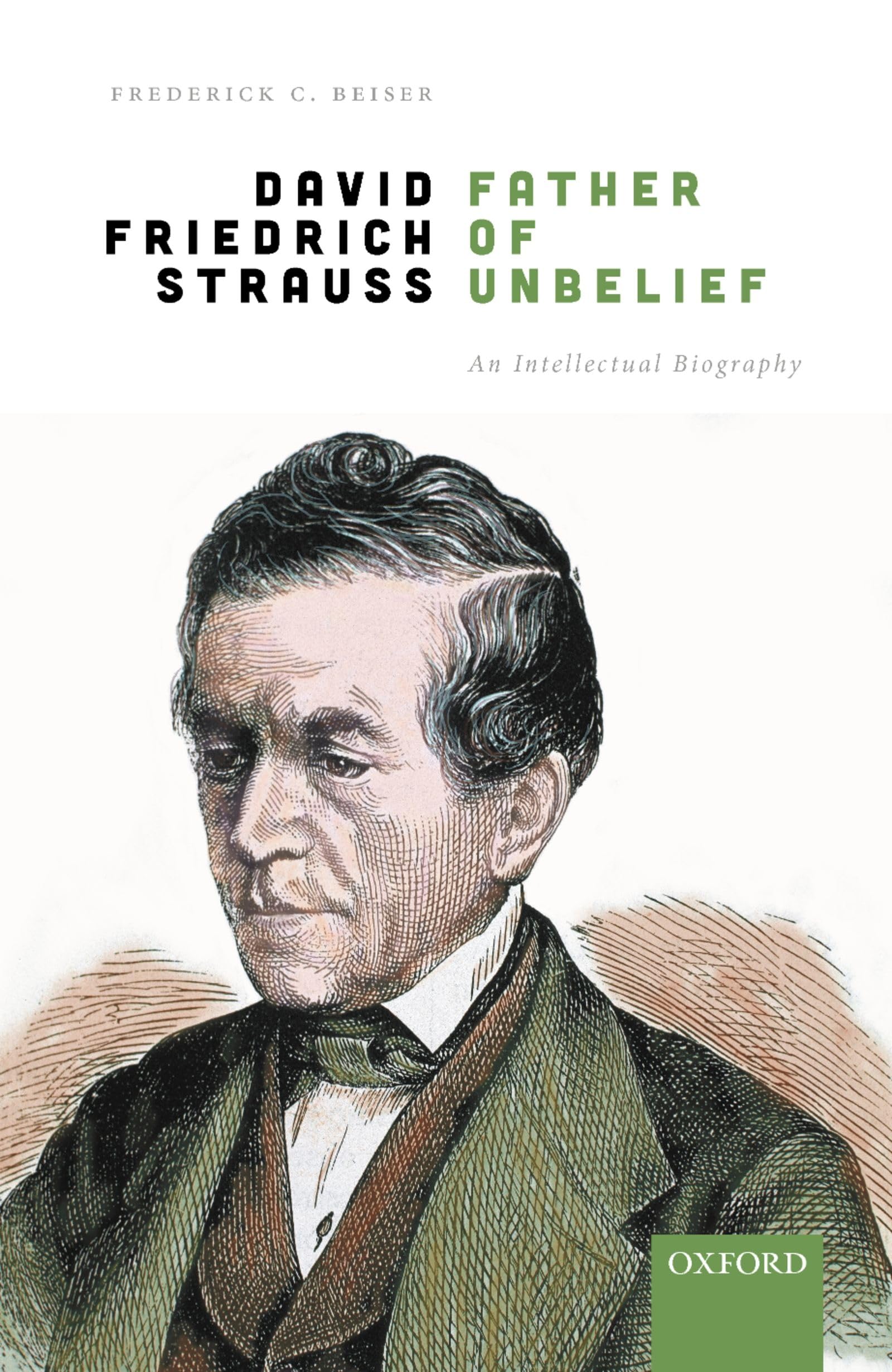David Friedrich Strauß, Father of Unbelief Philosophy