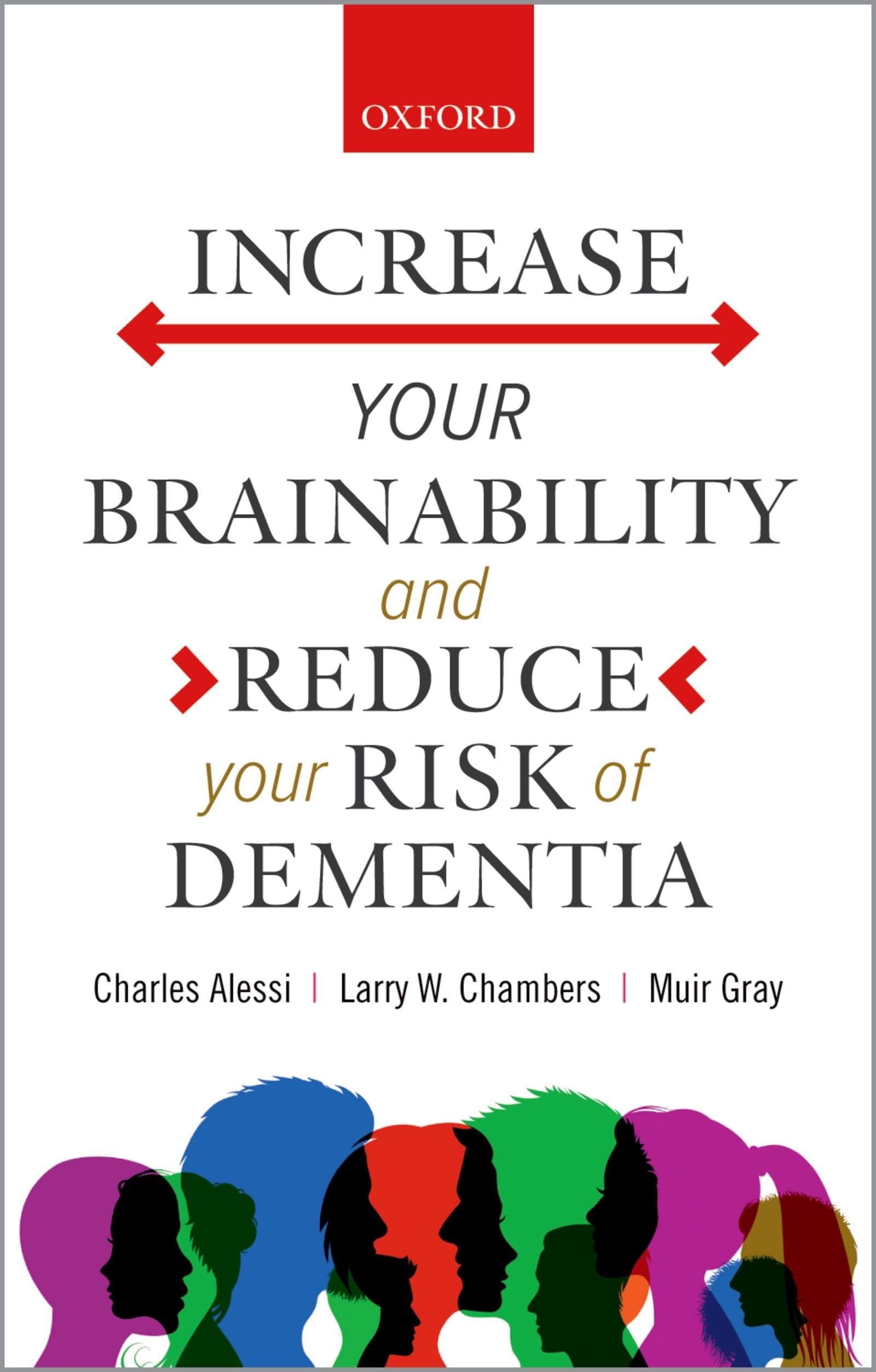 Increase Your Brainability and Reduce Your Risk of Dementia Medicine