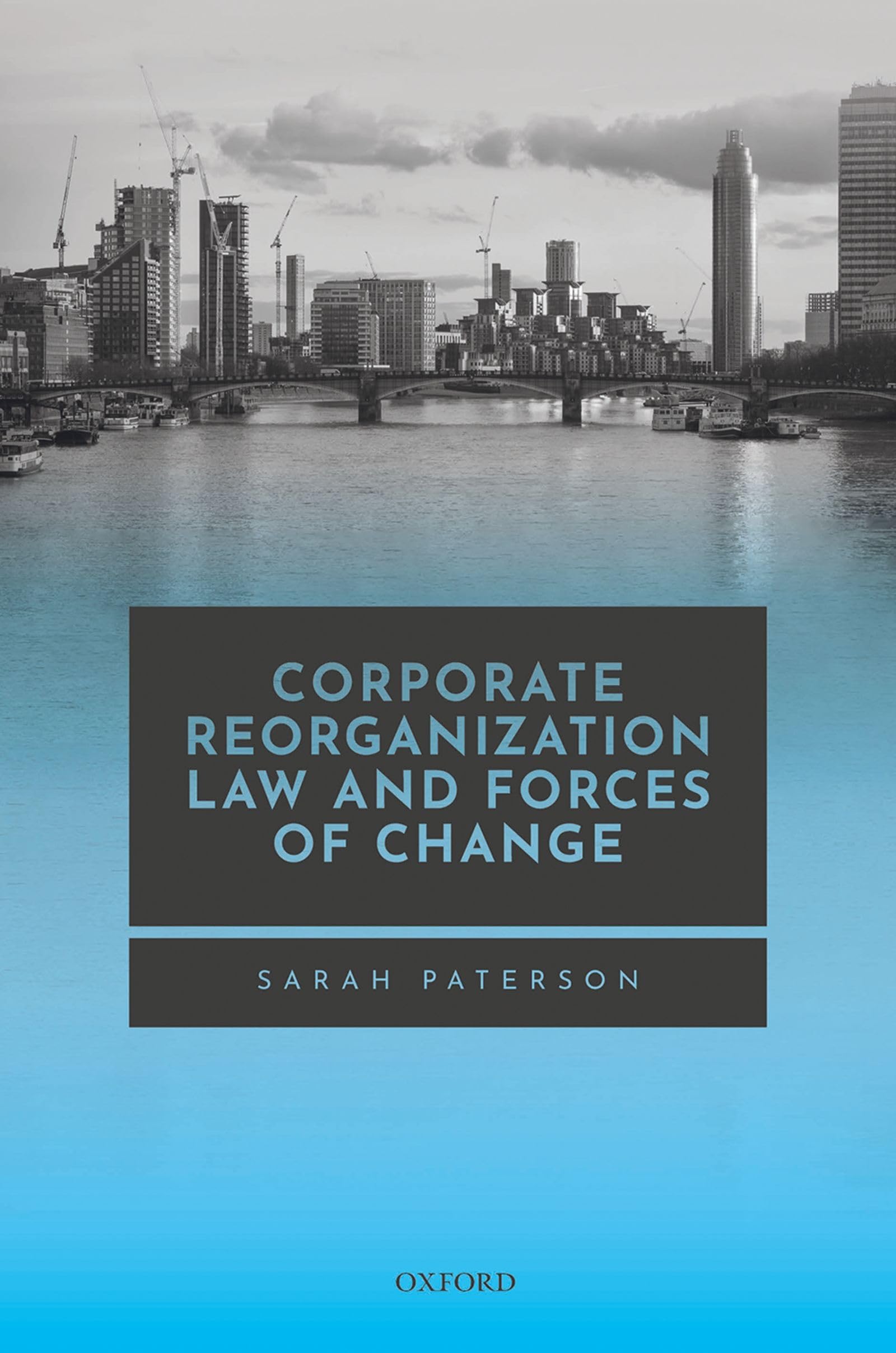 CORP REORG LAW & FORCES OF CHANGE C Law