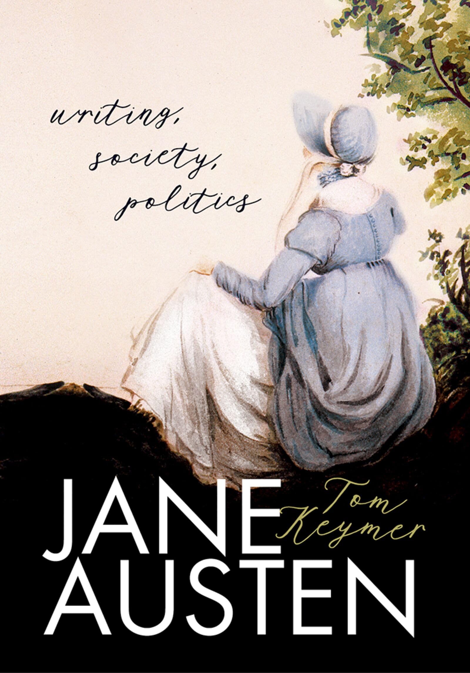Jane Austen: Writing, Society, Politics Contemporary literature