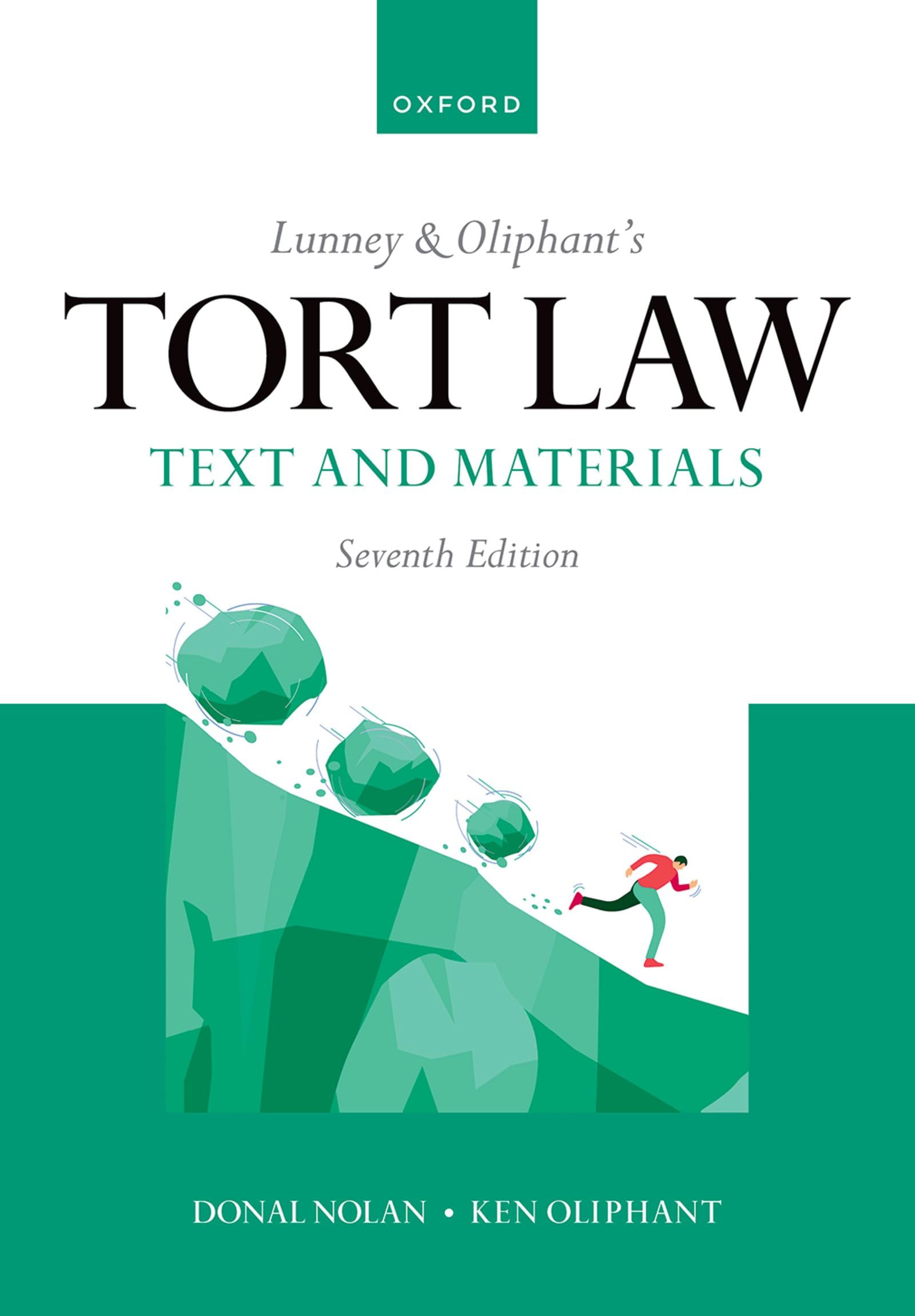 Lunney & Oliphant's Tort Law: Text and Materials Law