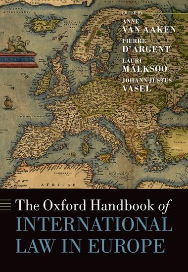 The Oxford Handbook of International Law in Europe Law