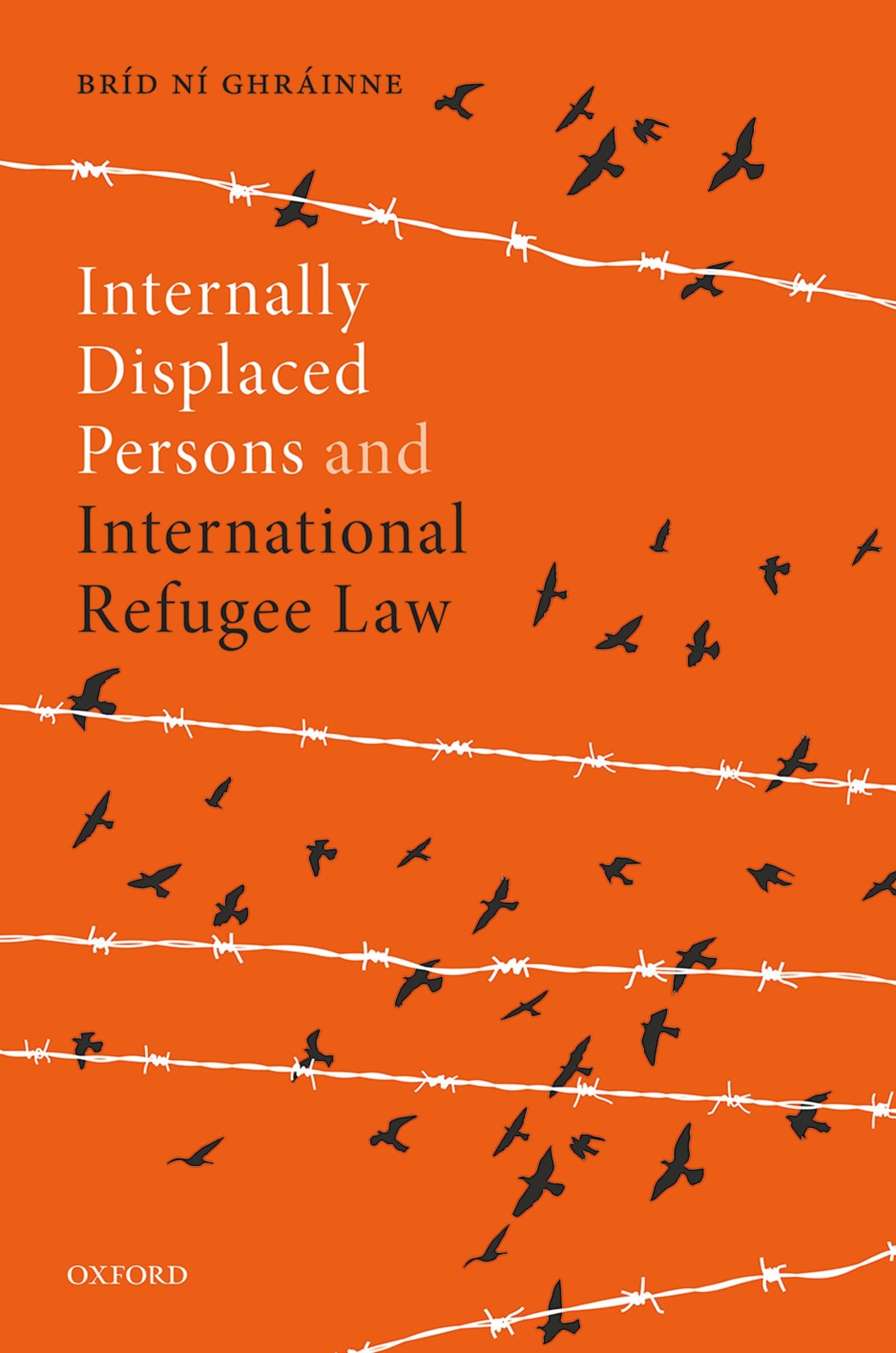 Internally Displaced Persons and International Refugee Law Law