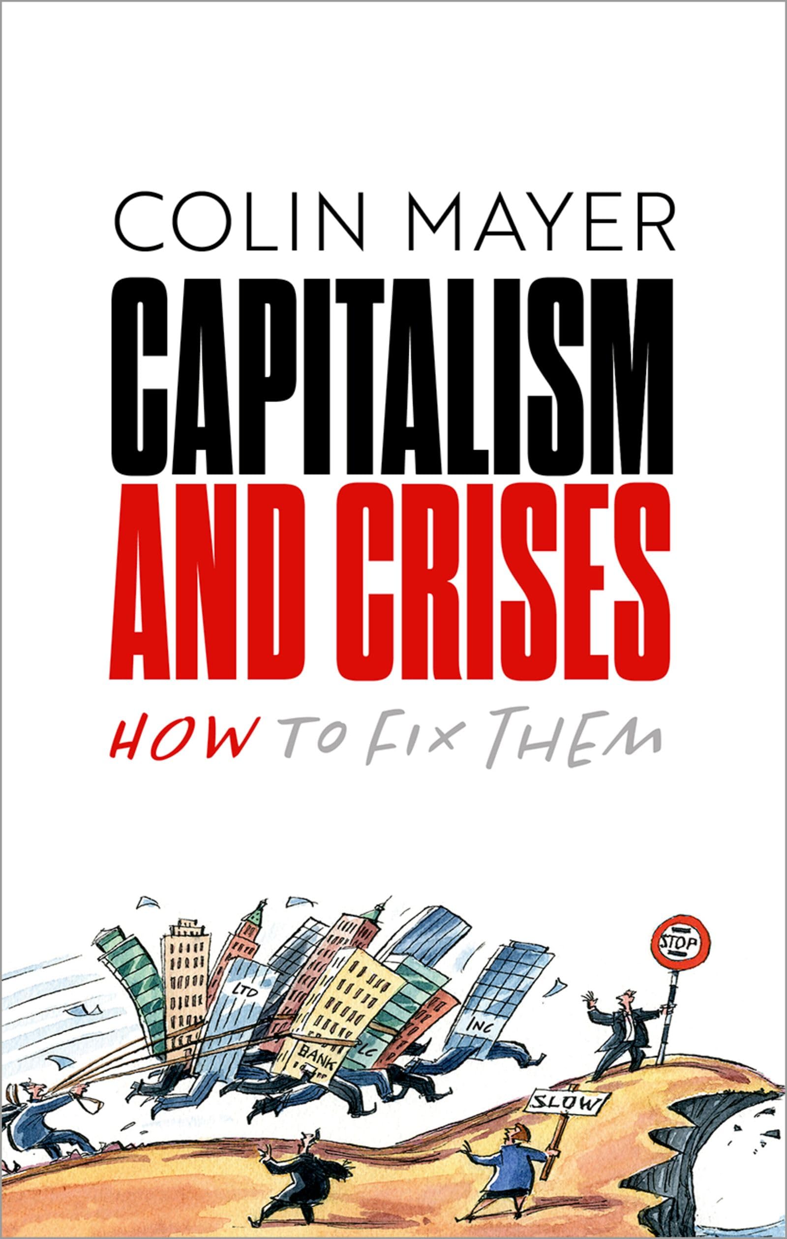 Capitalism and Crises: How to Fix Them Philosophy