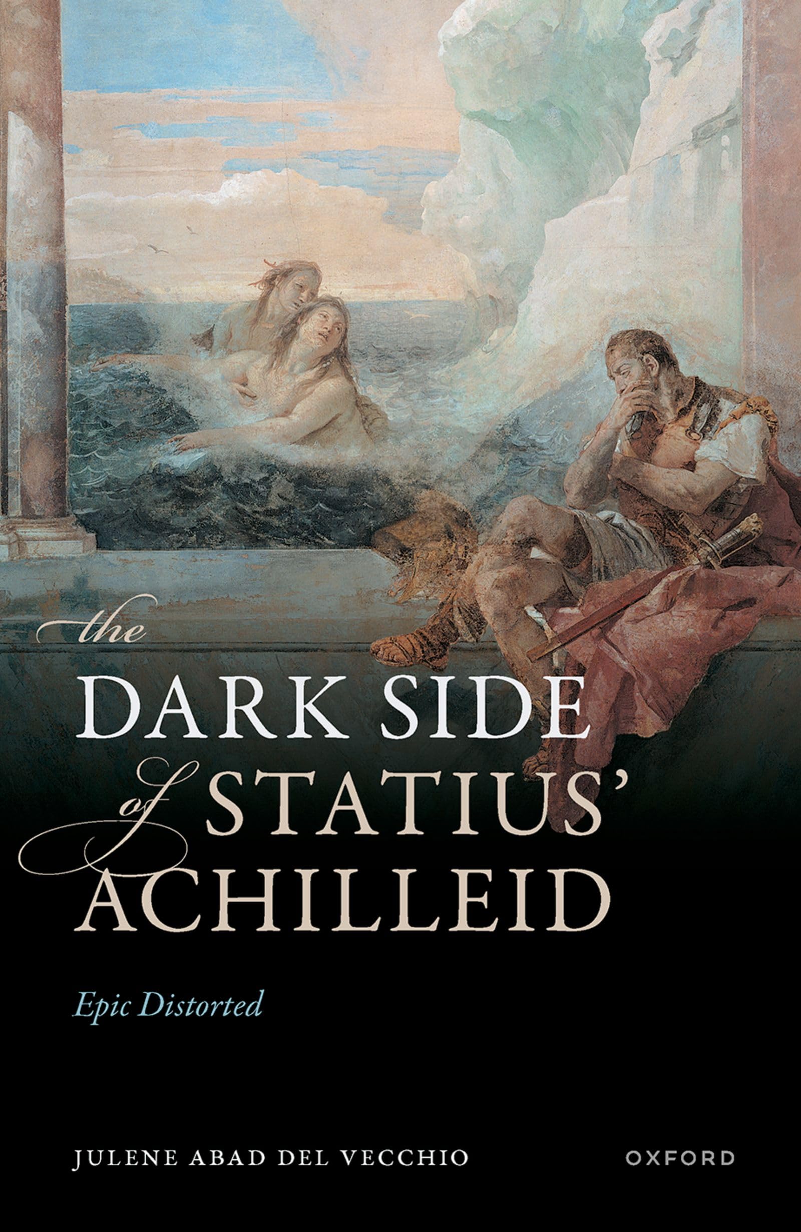 The Dark Side of Statius' Achilleid: Epic Distorted Fairy Tales & Legends