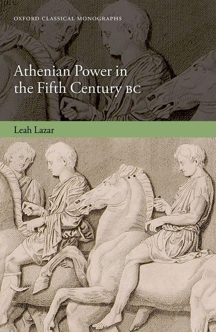 Athenian Power in the Fifth Century BC Social Sciences