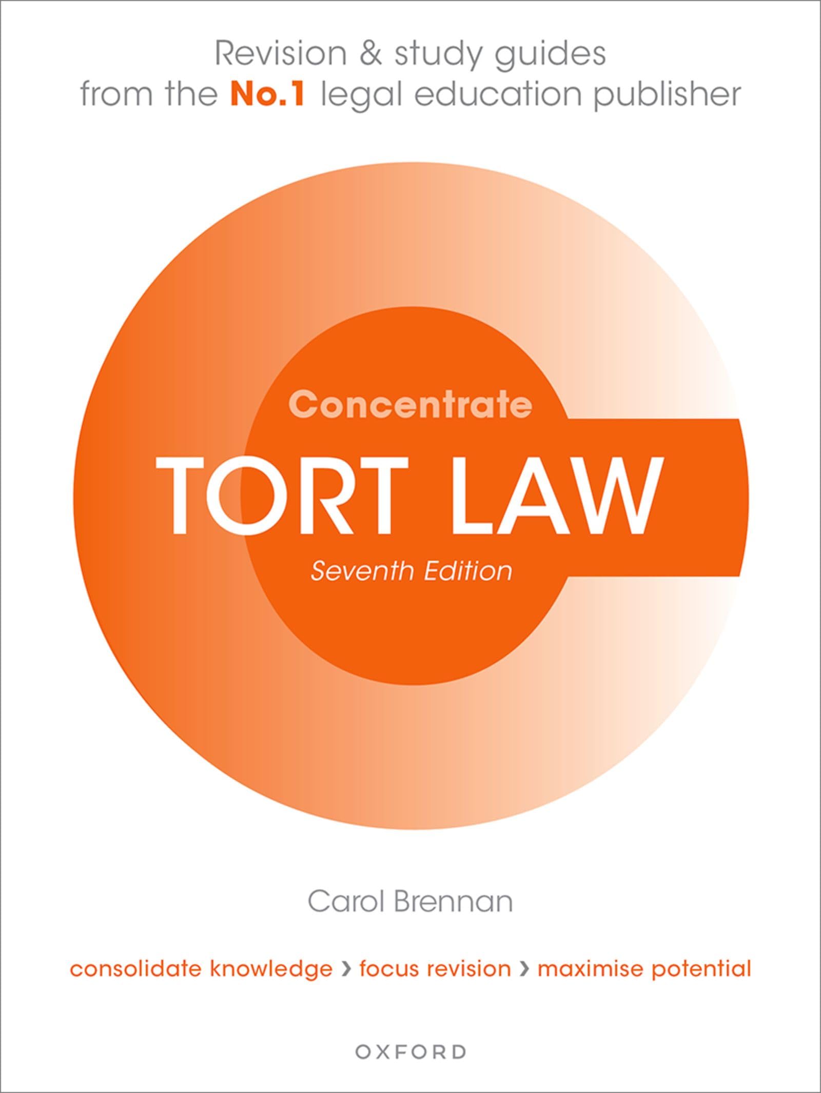 Tort Law Concentrate Seventh Edition: Law Revision and Study Guide Law