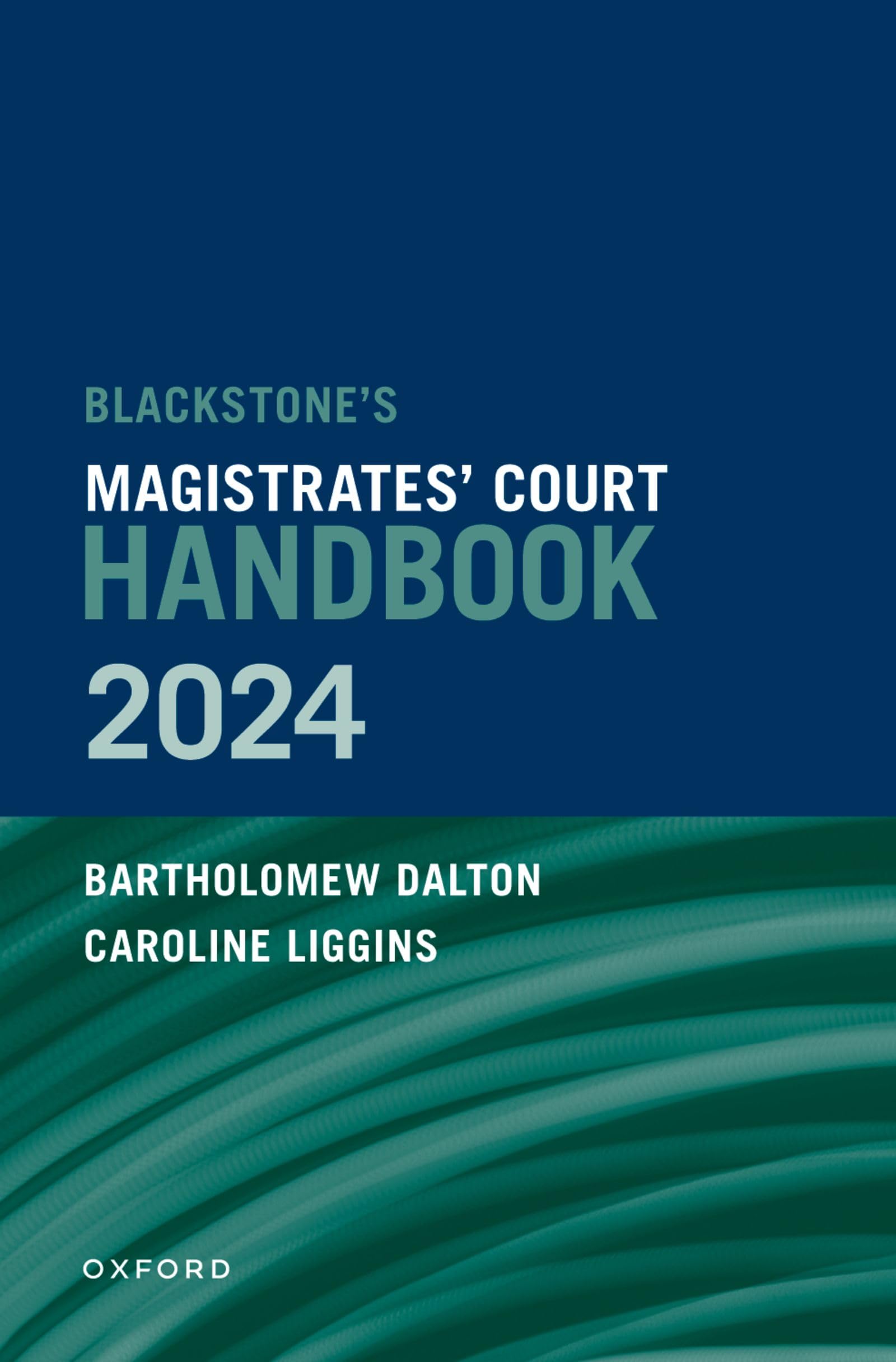 Blackstone's Magistrates' Court Handbook 2024 Law