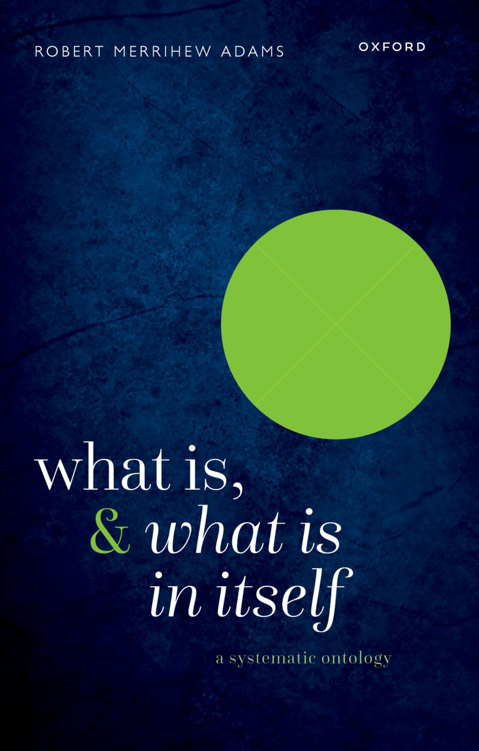 What Is, and What Is in Itself: A Systematic Ontology Philosophy
