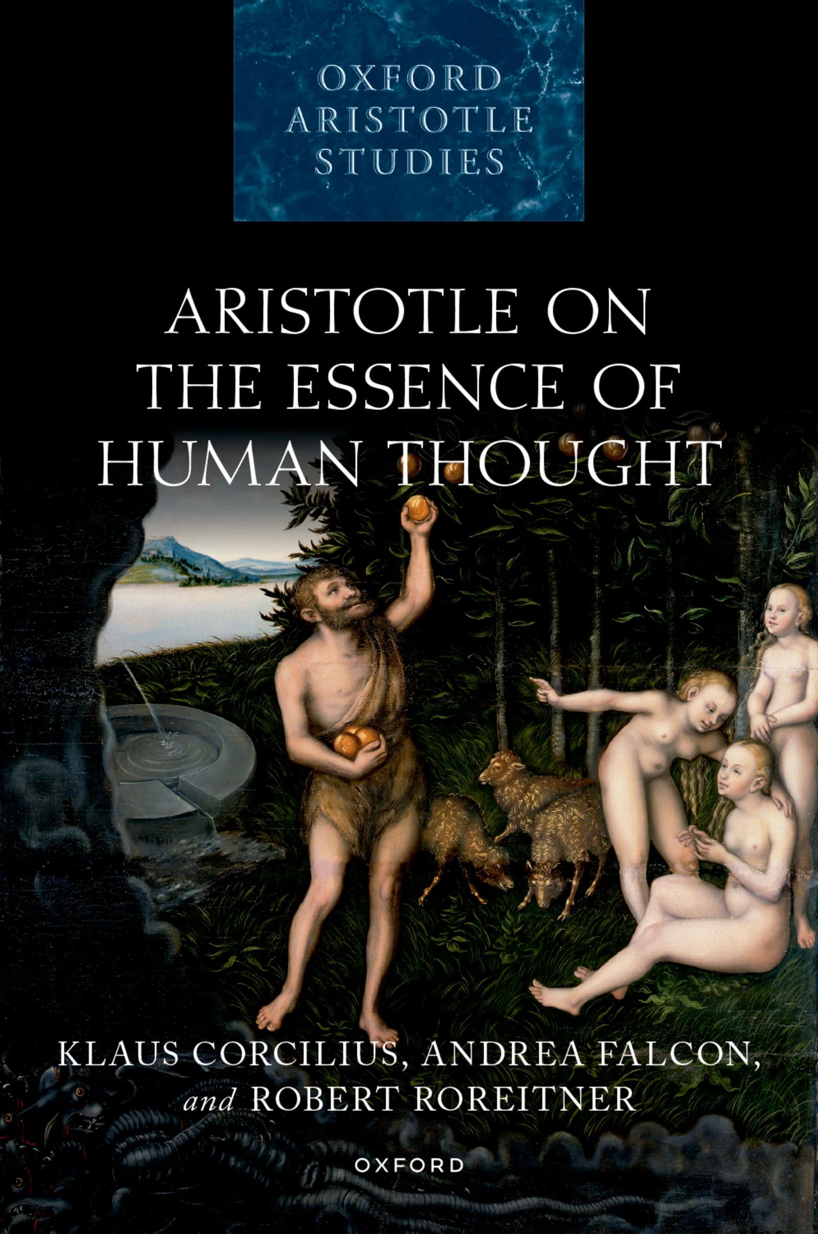 Aristotle on the Essence of Human Thought (Oxford Aristotle Studies) Medicine