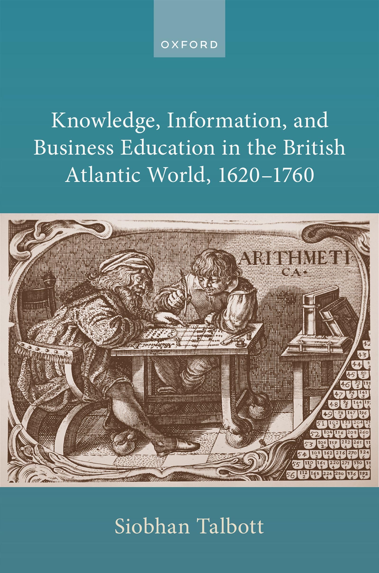 Knowledge, Information, and Business Education in the British Atlantic World, 1620–1760 Contemporary literature