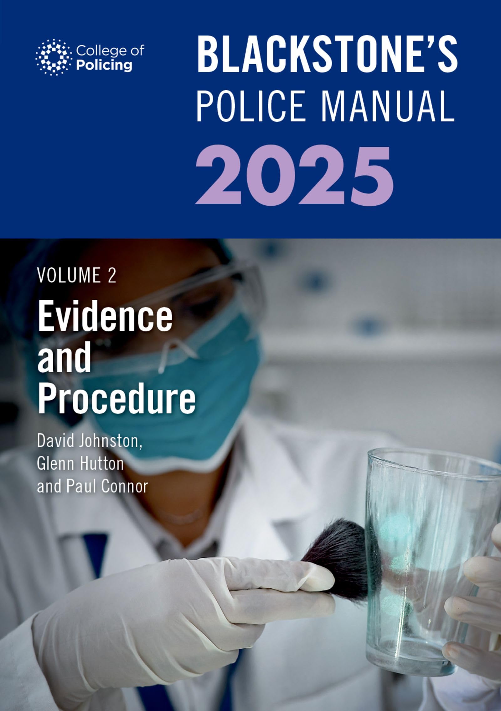 Blackstone's Police Manual Volume 2: Evidence and Procedure 2025 Law