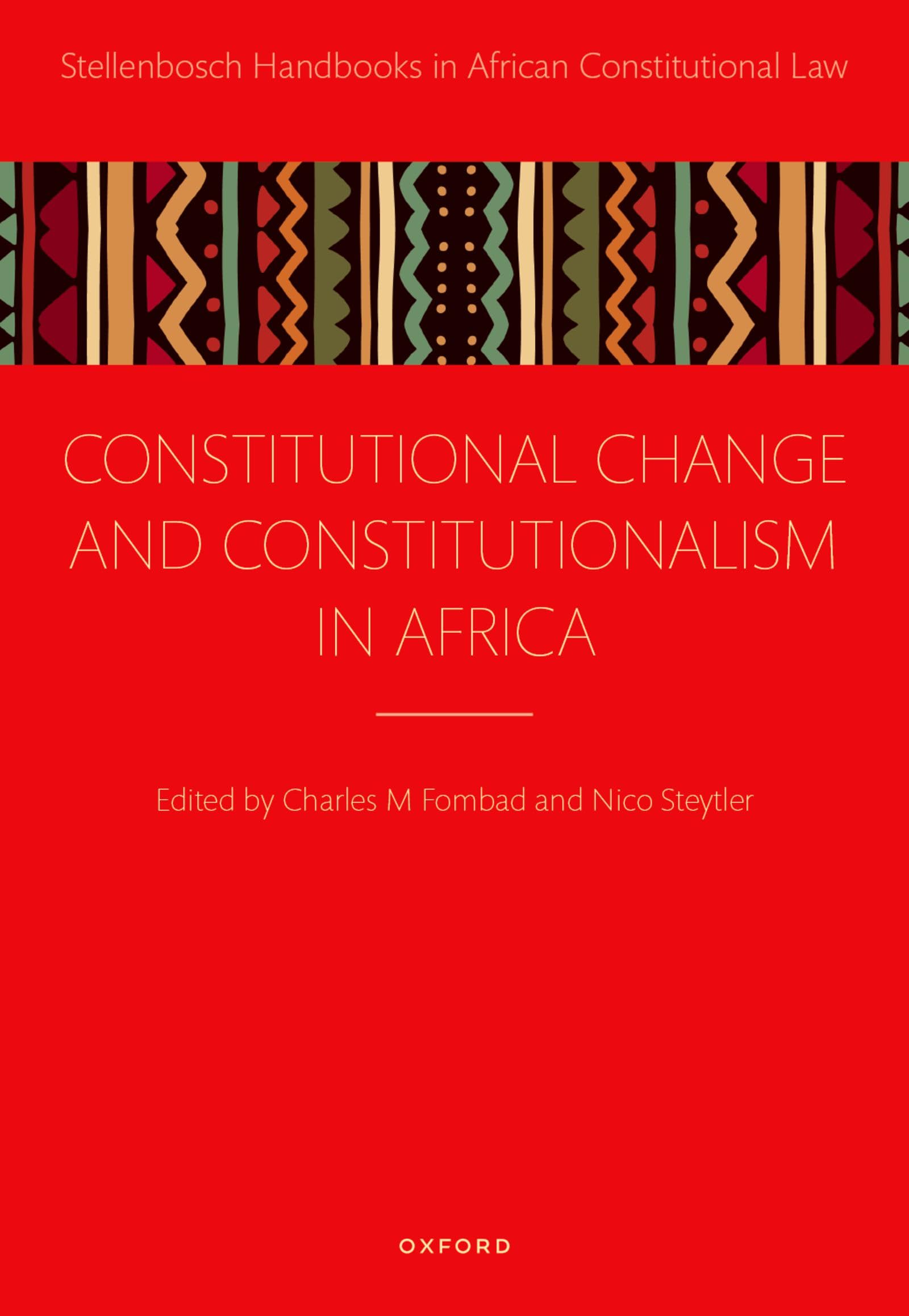 Constitutional Change and Constitutionalism in Africa Law