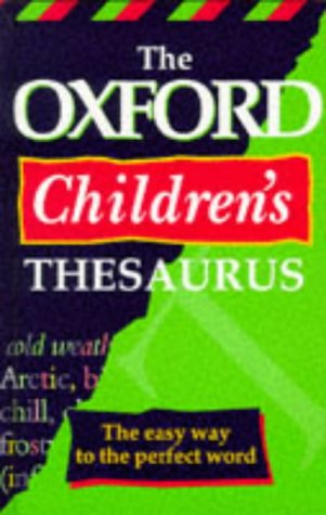 OXFORD CHILDREN'S THESAURUS Non-fiction