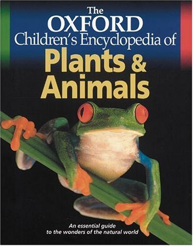 The Oxford Children's Encyclopedia of Plants and Animals Non-fiction