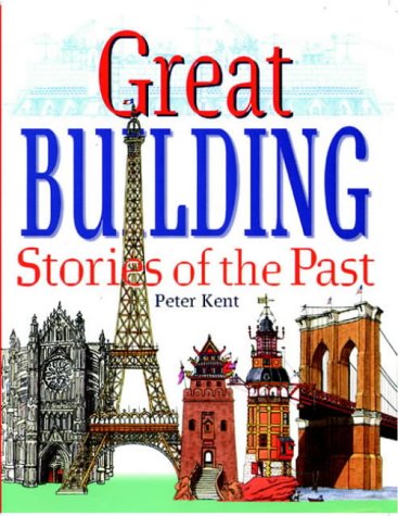 Great Building Stories of the Past book