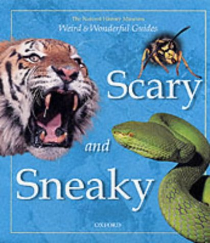 Scary and Sneaky (Weird & Wonderful S.) Books