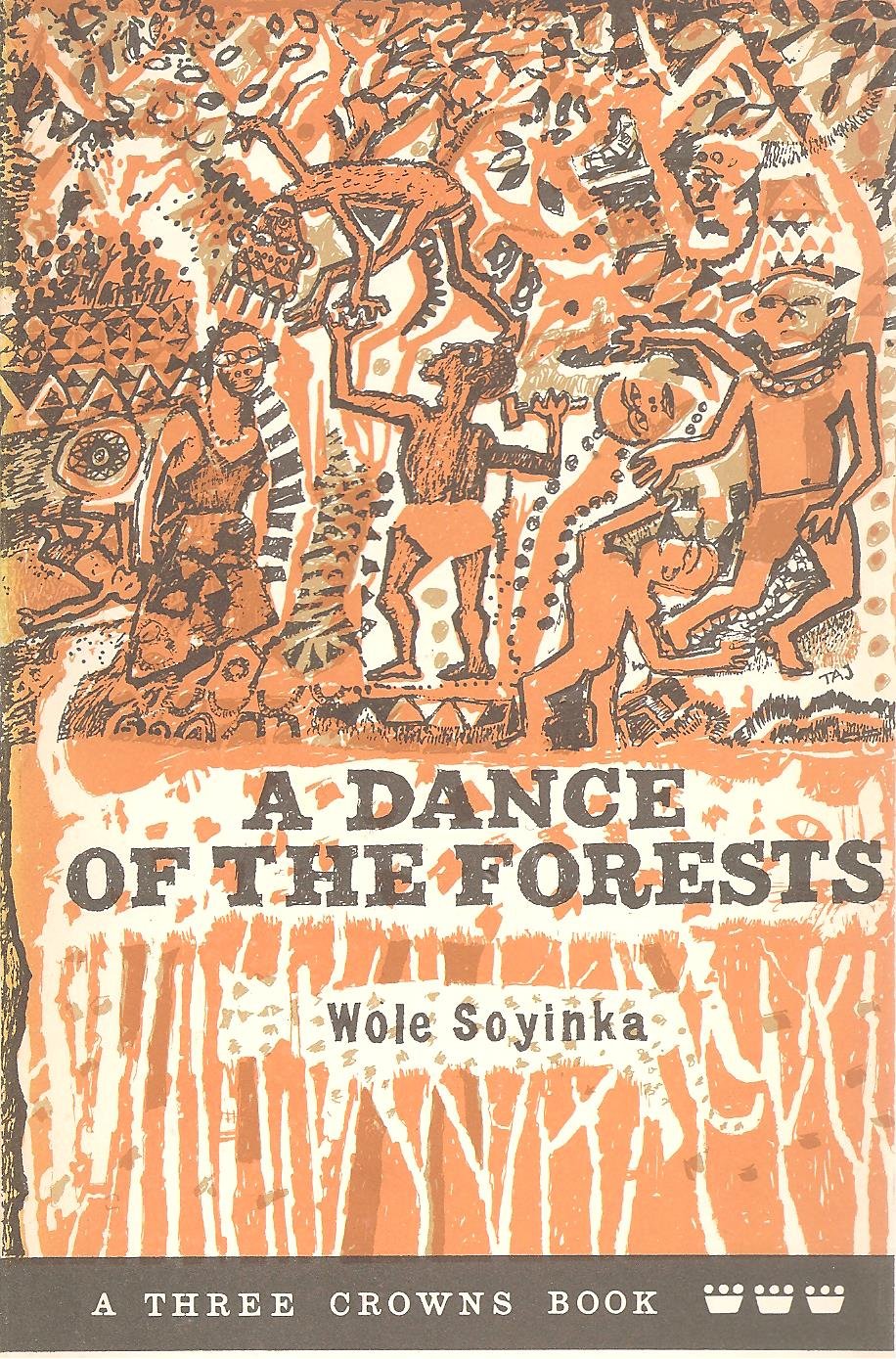 Dance of the Forest (Three Crowns S.) Drama