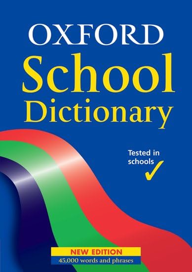 OXFORD SCHOOL DICTIONARY Non-fiction