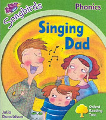 Oxford Reading Tree: Stage 2: Songbirds: Singing Dad book