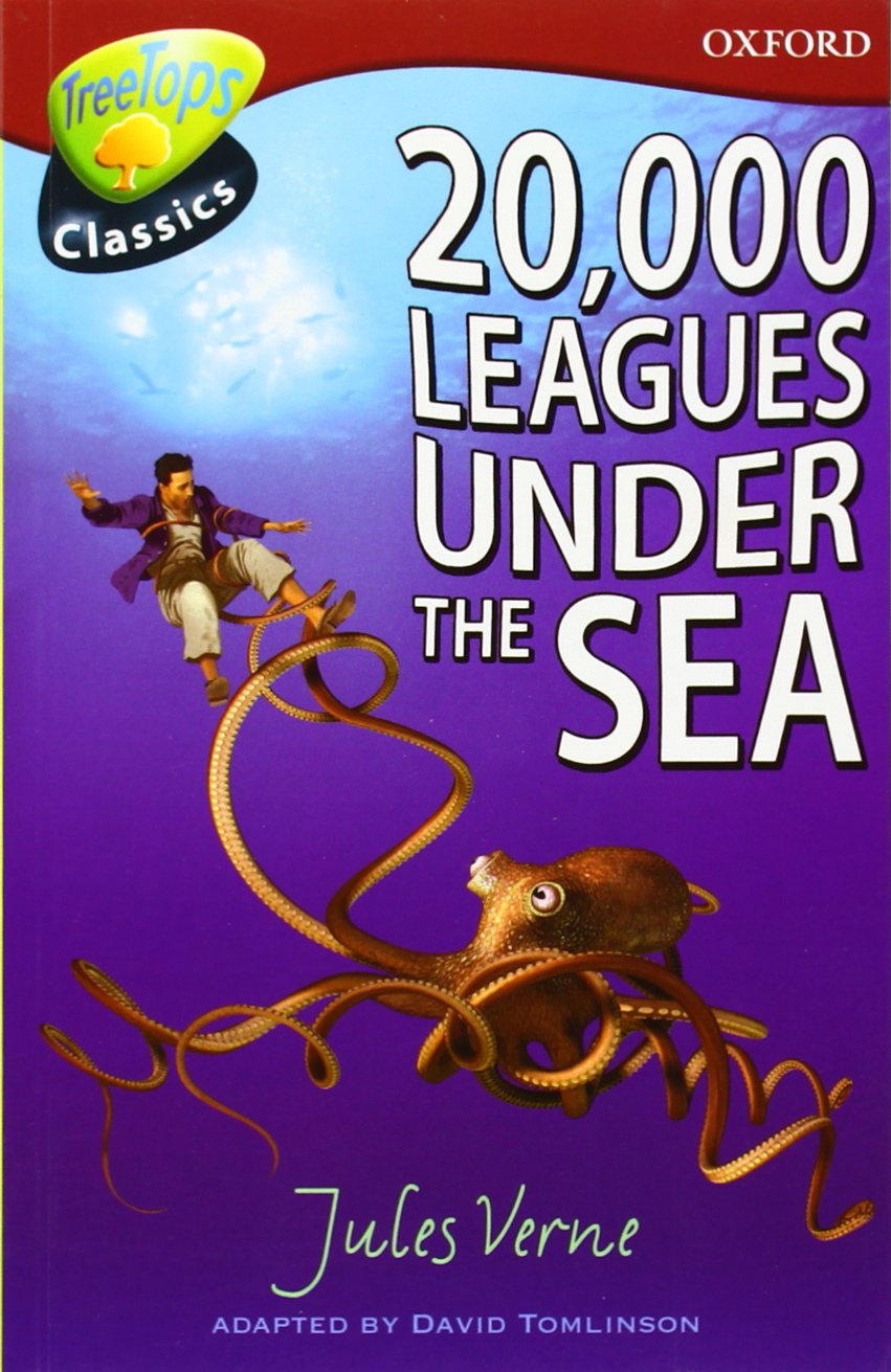 TreeTops Classics Level 15 20000 Leagues Under the Sea (Oxford Reading Tree Treetops Classics) Novels & Short Stories