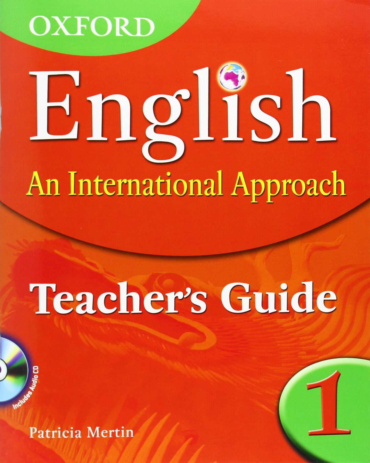 Oxford English: An International Approach: Teacher's Guide 1 Foreign Languages ​​& Dictionaries