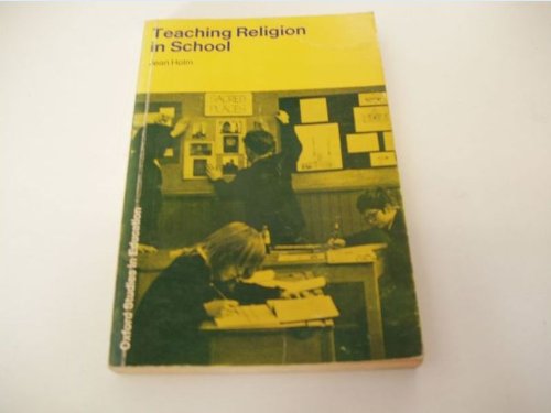 Teaching Religion in School: A Practical Approach (Oxford Studies in Education) Non-fiction