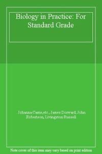 Biology in Practice: For Standard Grade Books