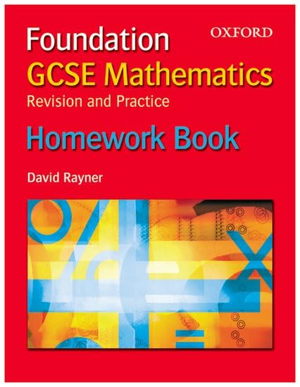 GCSE Mathematics: Revision and Practice: Foundation: Homework Book, Pack of 10 Professional & Reference Books